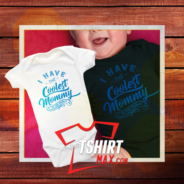 I have The Coolest Mommy